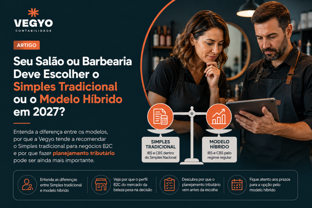 Seu Salão ou Barbearia Deve Escolher o Simples Tradicional ou o Modelo Híbrido em 2027?